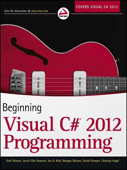 Title details for Beginning Visual C# 2012 Programming by Karli Watson - Available